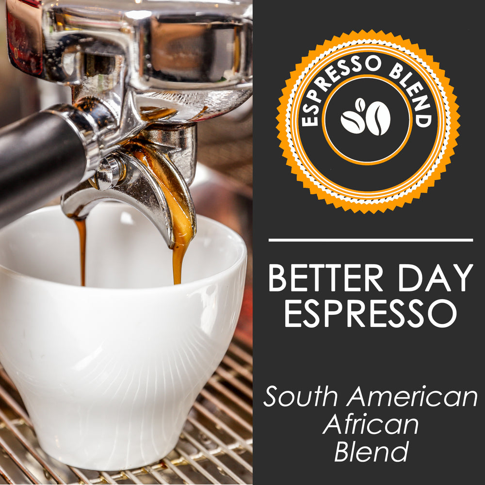 Better Day Espresso Blend